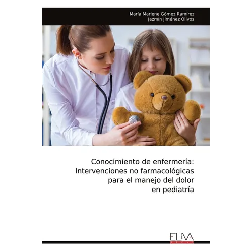 Conocimiento de enfermería: Intervenciones no farmacológicas para el manejo del dolor en pediatría