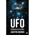 UFO: Un mensaje de las pléyades