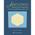 Acceptance-Rejection Sampling and Multi-dimensional Monte Carlo Integrations Utilizing Mathematica(R)