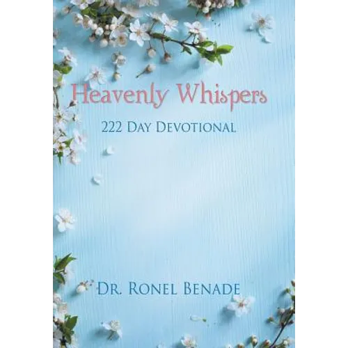 Heavenly Whispers: 222 Day Devotional