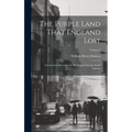 The Purple Land That England Lost: Travels And Adventures In The Banda Oriental, South America; Volume 2