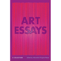 Art Essays: A Collection
