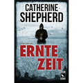 Erntezeit: Thriller