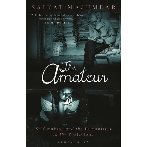 The Amateur: Self-Making and the Humanities in the Postcolony
