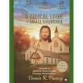 A Biblical Look at Small Churches: How to Help