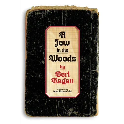 A Jew in the Woods: Pages from a Diary