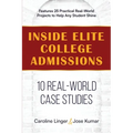 Inside Elite College Admissions: 10 Real-World Case Studies