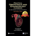 Practical Obstetrics and Gynaecology Handbook for O&g Clinicians and General Practitioners (Third Edition)