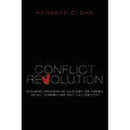 Conflict Revolution: Designing Preventative Solutions for Chronic Social, Economic and Political Conflicts