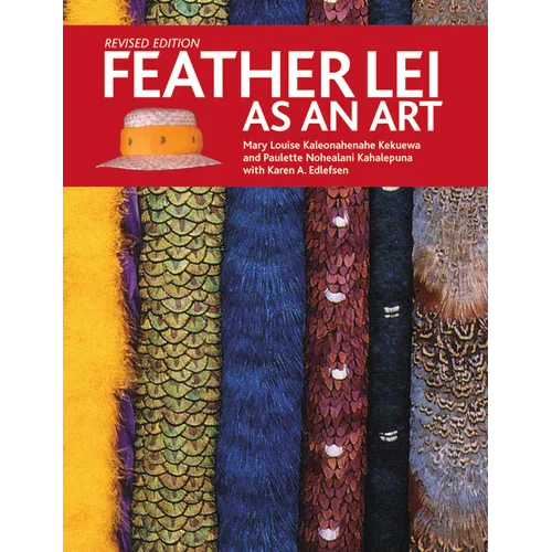 Feather Lei Making as an Art