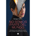 No Somos Parte del Mundo: Mi Historia Como Testigo de Jehová / We Are Not Part of the World