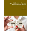 vtiger CRM v6.5.0 - User and Administration Manual