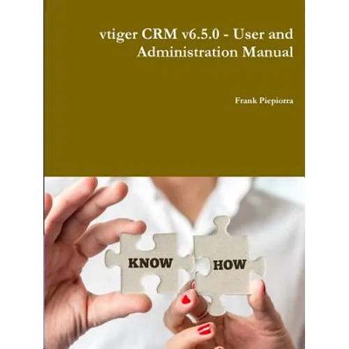 vtiger CRM v6.5.0 - User and Administration Manual