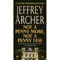 Not a Penny More, Not a Penny Less
