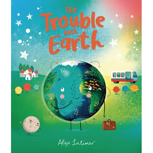 The Trouble with Earth