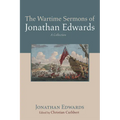 The Wartime Sermons of Jonathan Edwards: A Collection