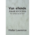 Van ellende naar succes: het verhaal van een kind