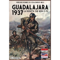 Guadalajara 1937: La disfatta che non ci fu