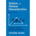 Statism with Chinese Characteristics: A History of China's Reforms and Reversals