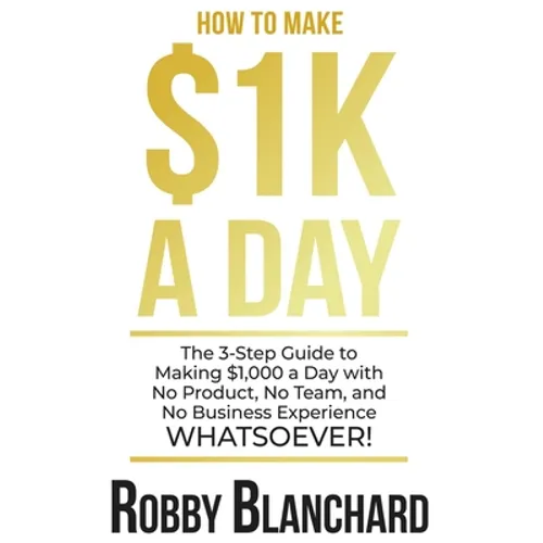 How to Make 1K a Day