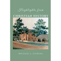 Highlights from Christian History