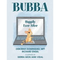 Bubba: Happily Ever After