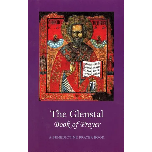 The Glenstal Book of Prayer: A Benedictine Prayer Book