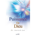 La Puissance de Dieu: The Power of God (French Edition)