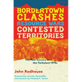 Bordertown Clashes, Resource Wars, and Contested Territories in the Four Corners: The Turbulent 1970s