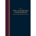 The Augsburg Confession: The Concordia Reader's Edition