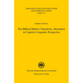 The Biblical Hebrew Transitivity Alternation in Cognitive Linguistic Perspective