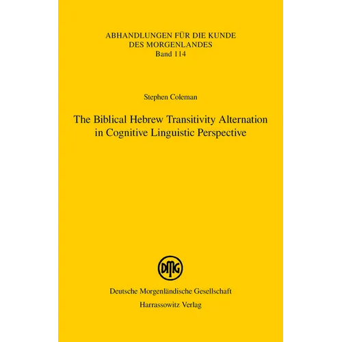The Biblical Hebrew Transitivity Alternation in Cognitive Linguistic Perspective