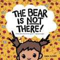The Bear Is Not There: A Book about the Nervous System + Coping Strategies
