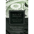 Never Enough: Americaa's Limitless Welfare State