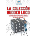 La colección Sudoku Loco Libro de 240 rompecabezas de nivel medio