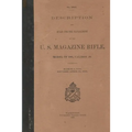 US Magazine Rifle Model of 1903 Caliber .30 M1903 Springfield Rifle .30-06