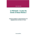 La Métropole: Le pays des Grands et Beaux Bwanas !: Comment combattre le communautarisme et le ségrégationnisme des Blancs en France.
