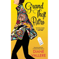 Grand Theft Retro: A Killer Fashion Mystery