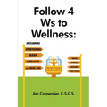 Follow 4 Ws to Wellness: Including Stretching, Sleep, Sunlight, and Fresh Air!