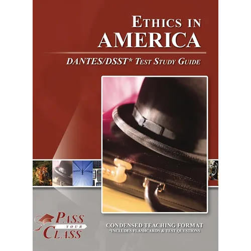 Ethics in America DANTES / DSST Test Study Guide
