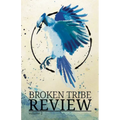 Broken Tribe Review Vol. 2