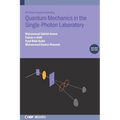Quantum Mechanics in the Single-Photon Laboratory (Second Edition)