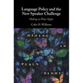 Language Policy and the New Speaker Challenge