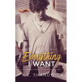 Everything I Want: Book 3