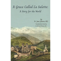 A Grace Called La Salette: A Story for the World