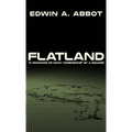 Flatland: "A Romance of Many Dimensions" by A Square