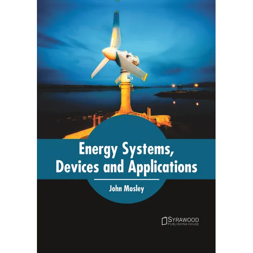 Energy Systems, Devices and Applications