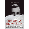 The House on 9th Line: A Memoir of Grief and the End of a Family
