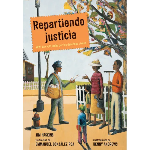 Repartiendo Justicia: W.W. Law Y La Lucha Por Los Derechos Civiles