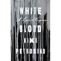 White Blood: A Lyric of Virginia